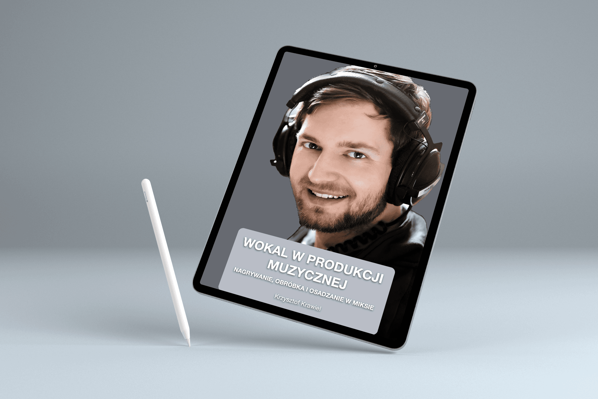 Wokal w Produkcji Muzycznej (Ebook)